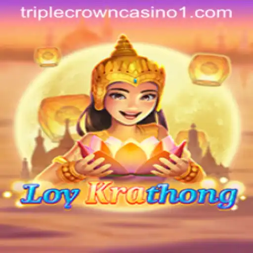 Discover LoyKrathong at Triple Crown Casino