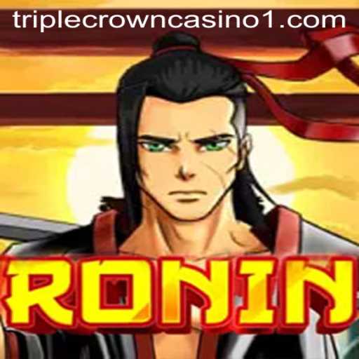 Discover the Mysteries of Ronin at Triple Crown Casino